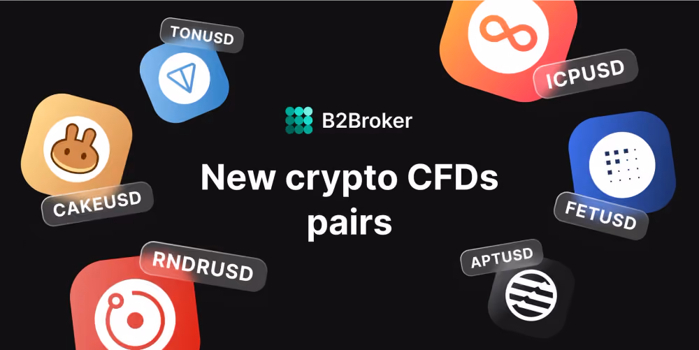 B2BROKER Expands Crypto Liquidity Offering with 6 New Crypto CFDs Pairs
