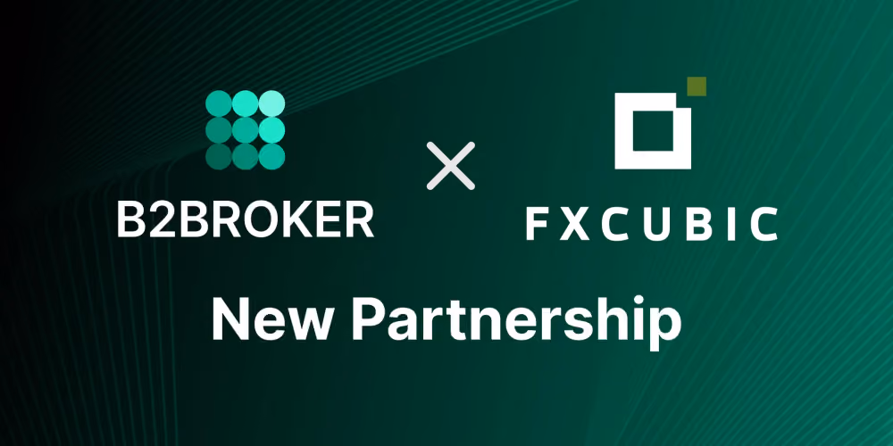 B2BROKER and FXCUBIC partnership