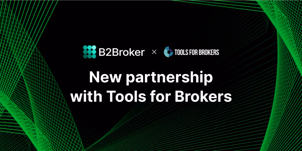 B2BROKER Partners with Tools for Brokers for Advanced Liquidity Bridging