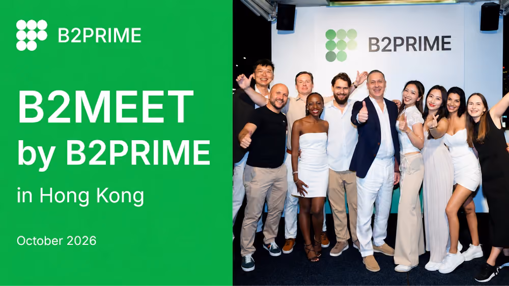 B2MEET от B2PRIME в Гонконге, октябрь 2026