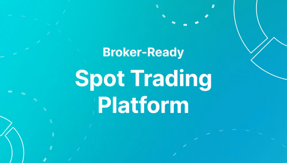 best spot trading platform for brokers