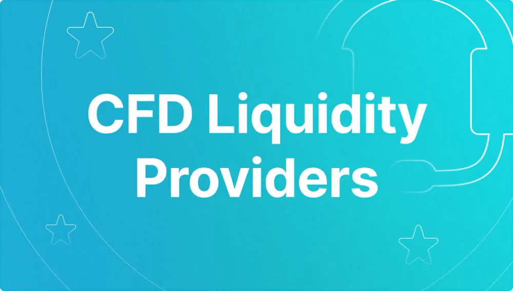 CFD Liquidity providers