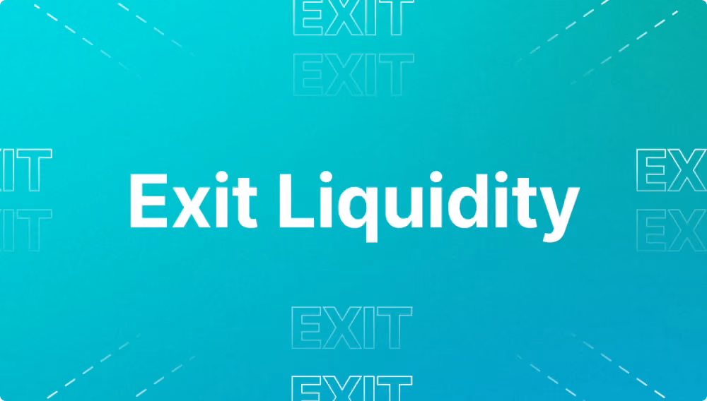 Exit Liquidity Explained