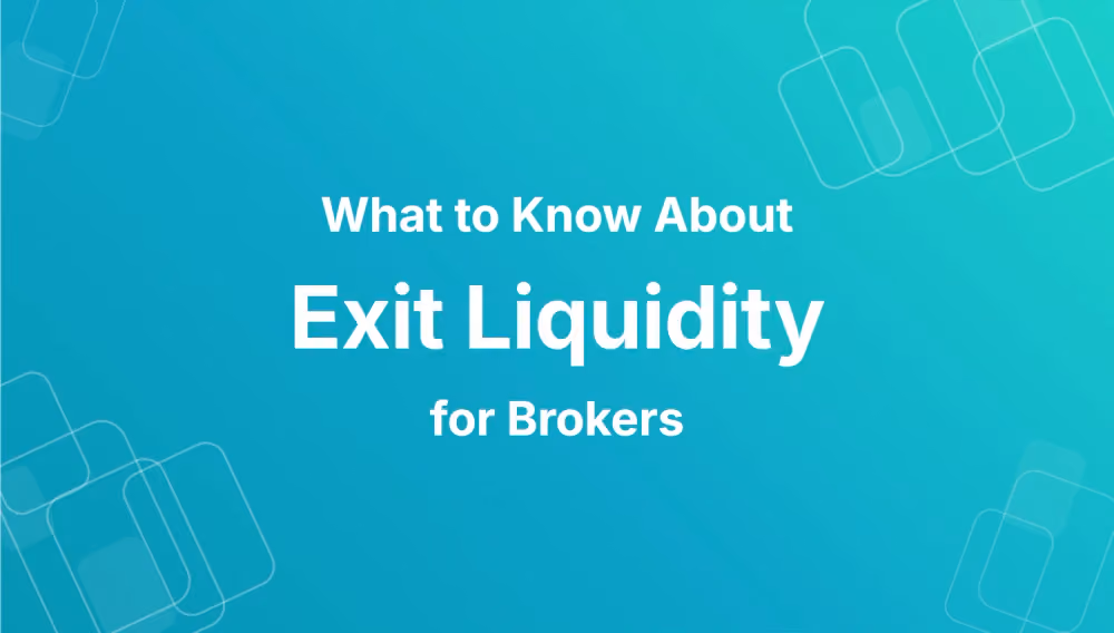 exit liquidity for brokers