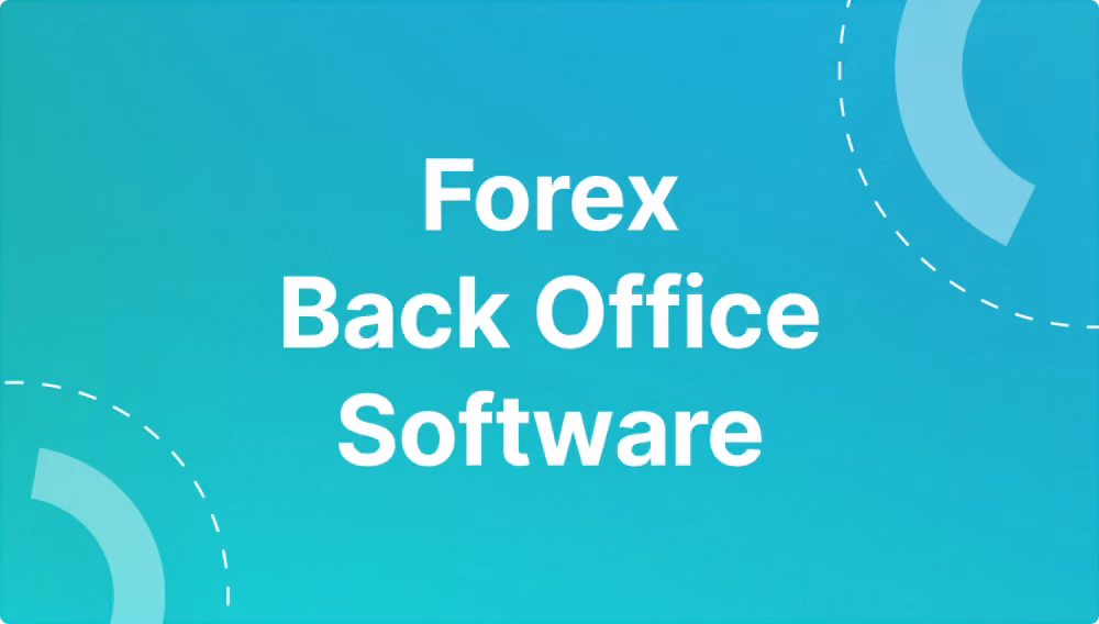 Forex Back Office Software