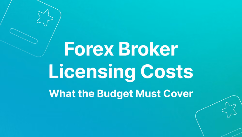 forex broker licensing costs