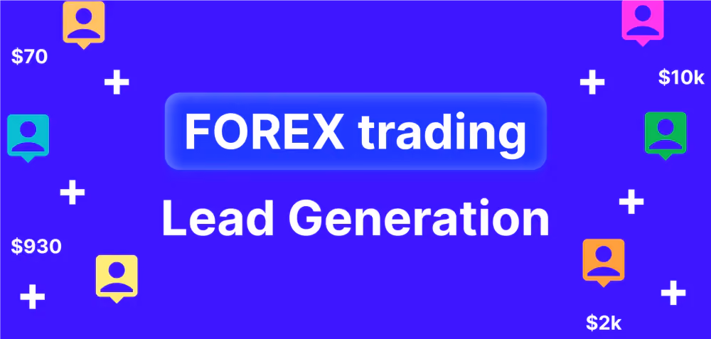 Forex Trading Leads Generation