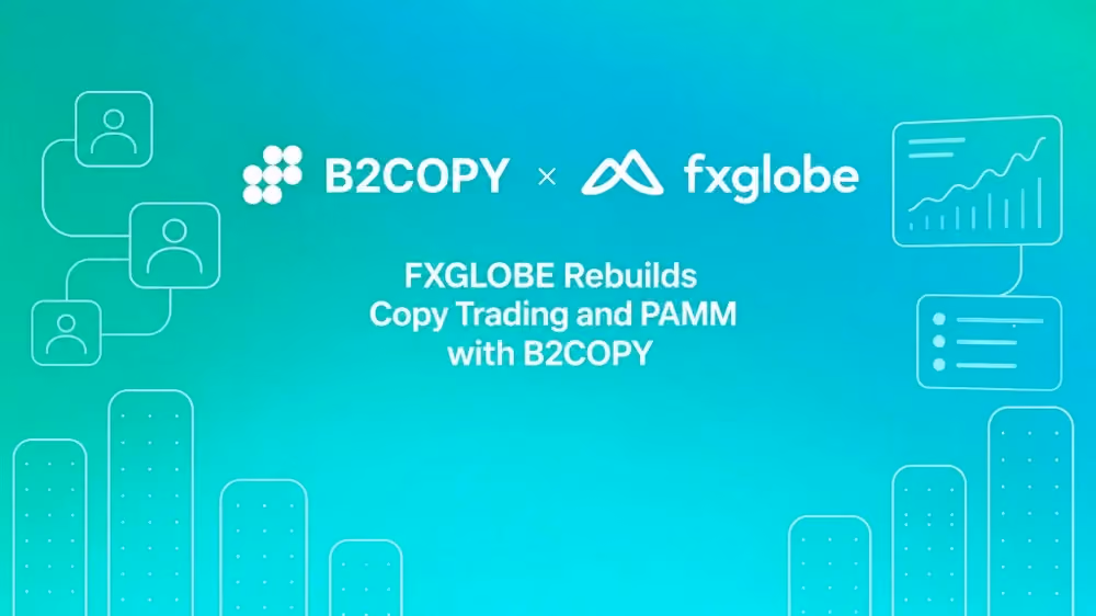 FXGLOBE تعيد بناء نسخ التداول وPAMM باستخدام B2COPY