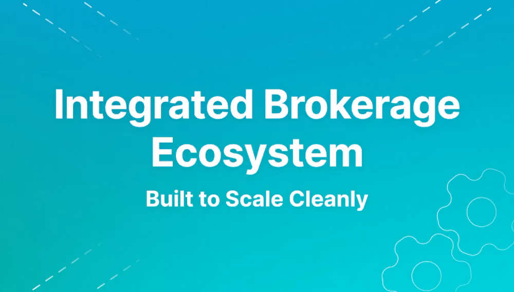 Integrated Brokerage Ecosystem