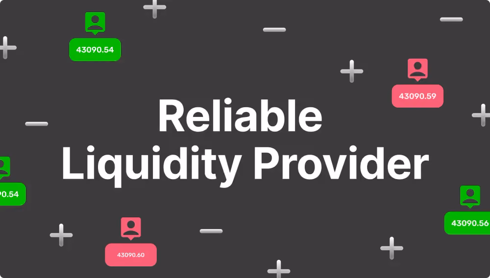 Most Reliable Liquidity Provider