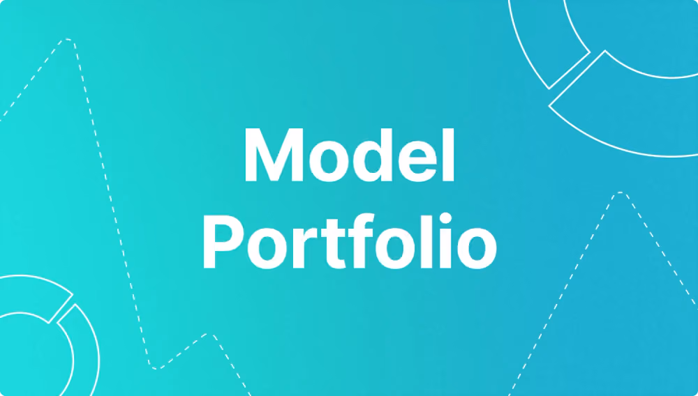 Model Portfolio Explained