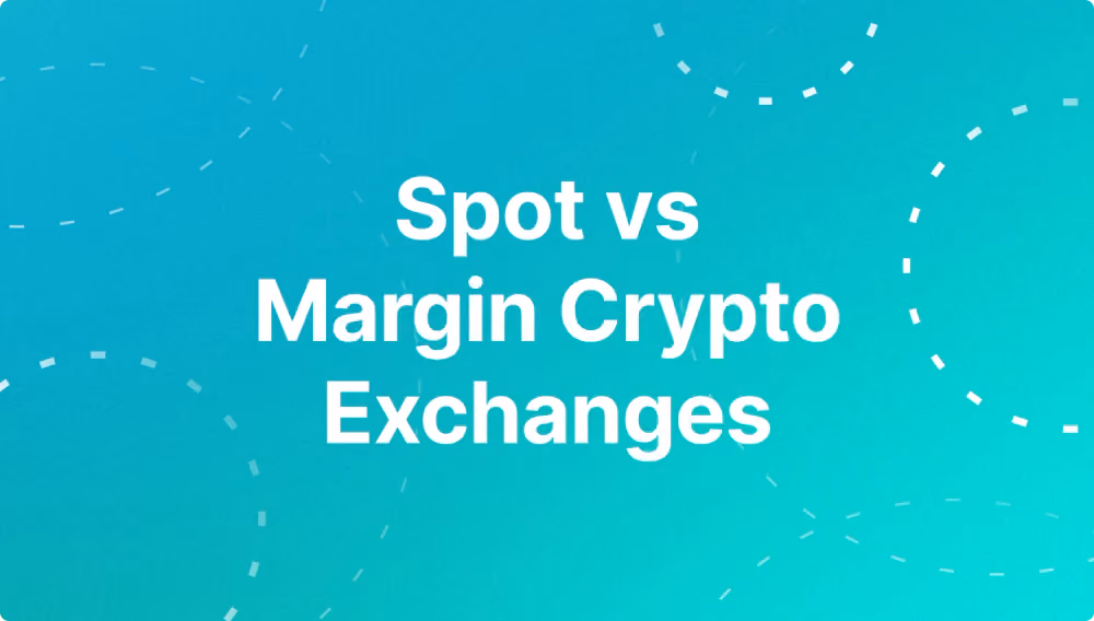 spot vs margin exchanges.png
