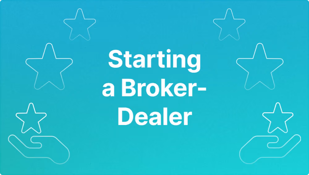 Starting a Broker-Dealer.png