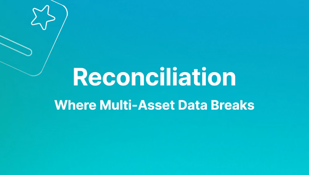 Conciliación. Dónde se rompen los datos multi-activo