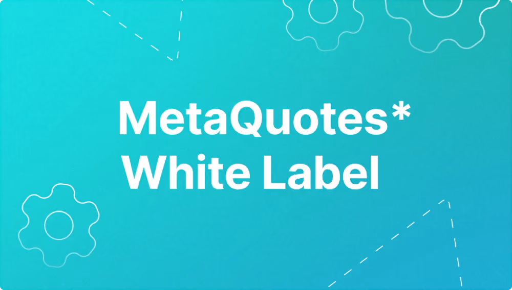 MetaQuotes* White Label