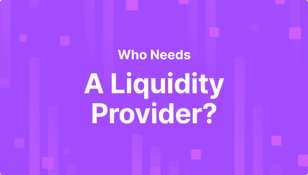 What Types of Businesses Need a Liquidity Provider in 2024?

