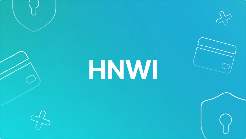 High Net Worth Individuals (HNWIs)