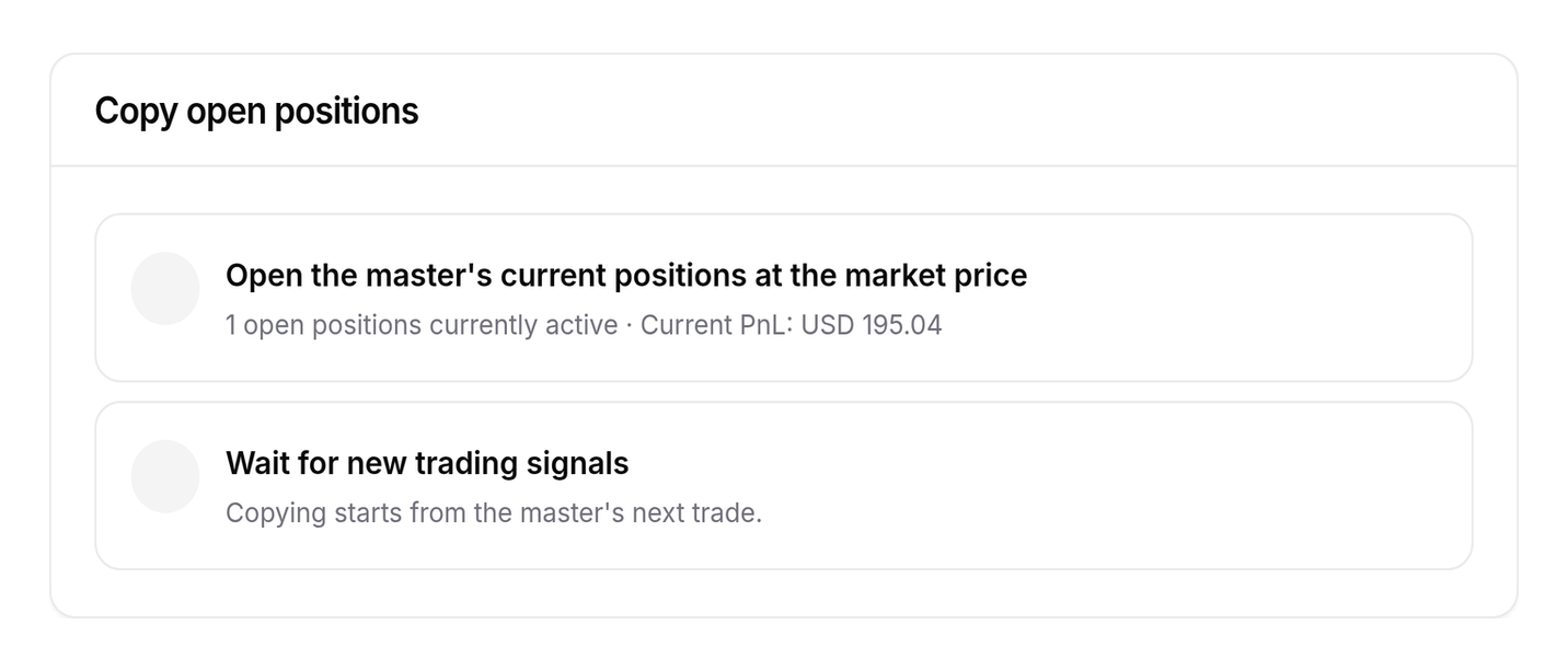 Copy open positions card with options to copy the master’s current positions or wait for new trading signals