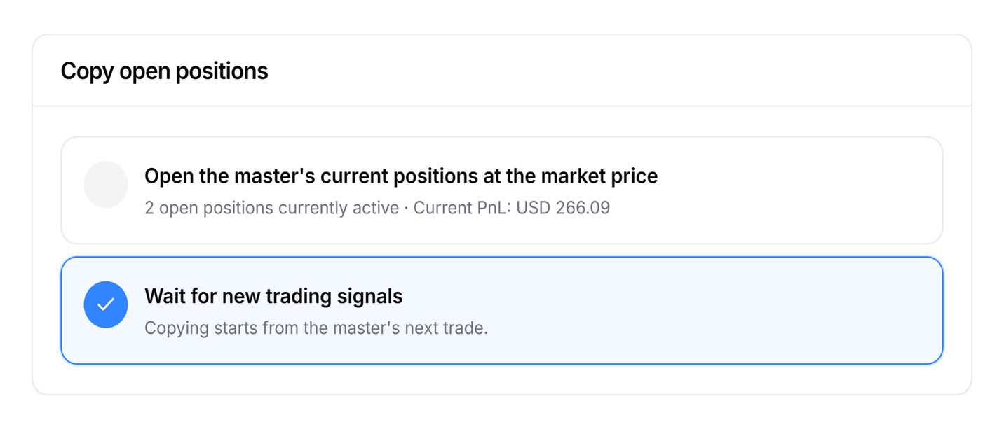 Copy open positions card with options to copy the master’s current positions or wait for new trading signals