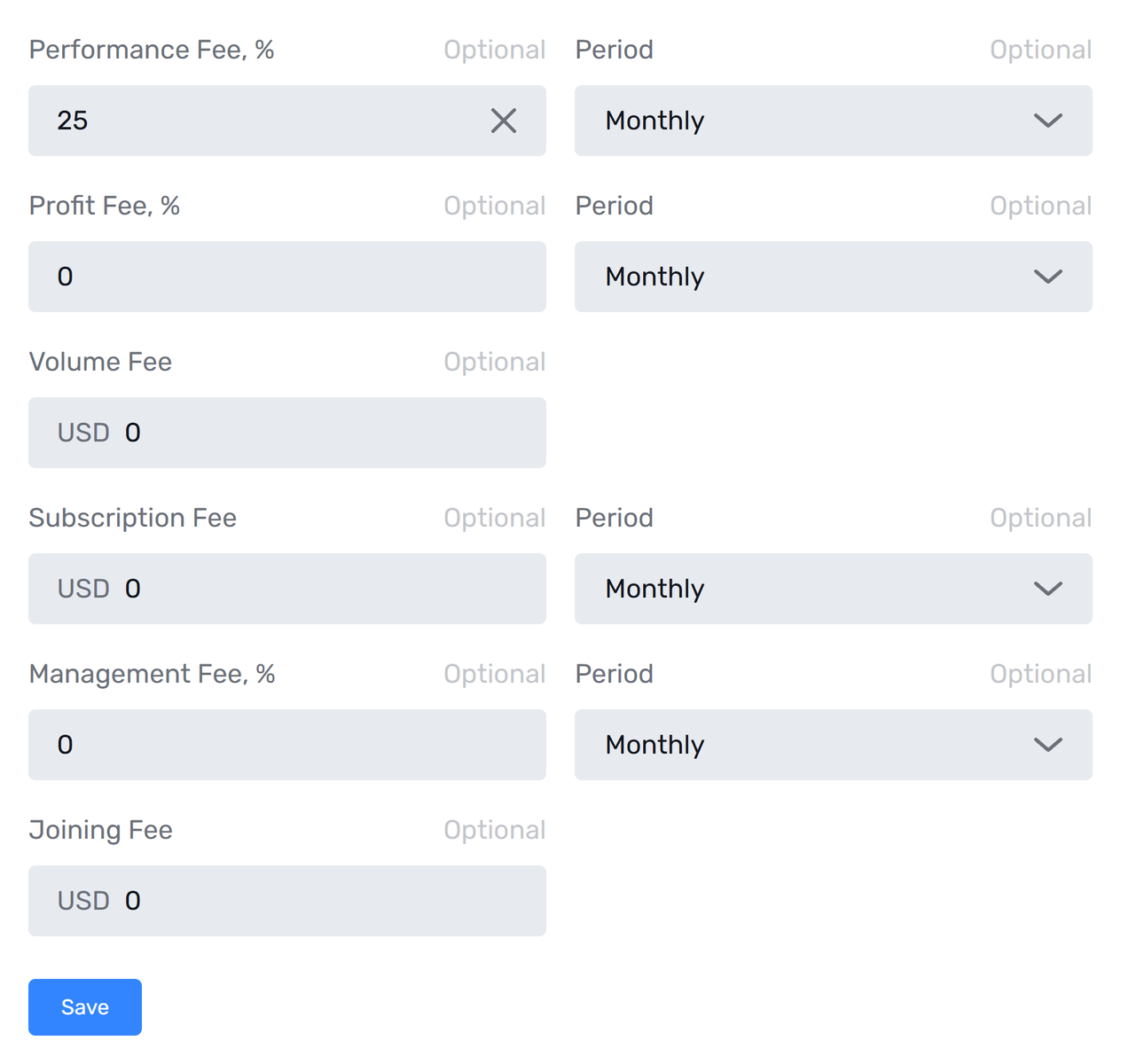 Default Fee Settings with a starting Performance Fee of 25% and a Monthly period.